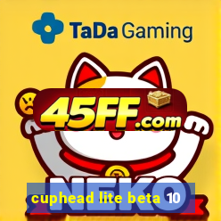 cuphead lite beta 10
